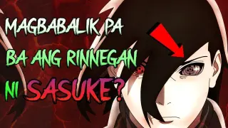 Babalik pa ba ang Rinnegan ni Sasuke? |Gaano Na Kahina si Sasuke Ngayon? | BORUTO Tagalog Analysis