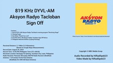 819 KHz DYVL-AM Aksyon Radyo Tacloban Sign Off