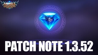 PATCH NOTE MACAM APA INI? SEMUA DI BUFF!! MOBILE LEGENDS PATCH 1.3.52