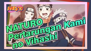 NATURO|[Kakashi/Gekijo Ban]Masa Remaja di Medan Perang/BPertarungan Kami no Vihashi_D