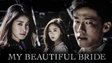 My Beautiful Bride (2015) | EP16 FINALE ENG SUB