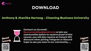 [COURSES2DAY.ORG] Anthony & Jhanilka Hartzog – Cleaning Business University