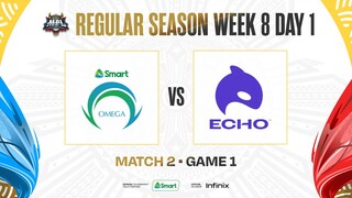 MPL PH S11 - W8D1 - OMG vs ECHO - GAME 1