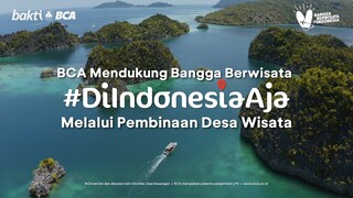 BCA Dukung Bangga Berwisata #diIndonesiaAja Melalui Pembinaan Desa Wisata