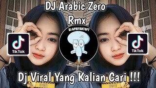 DJ ARABIC ZERO RMX FT DJ ATLAS YA TAP TAP VIRAL TIK TOK TERBARU 2023 YANG KALIAN CARI !