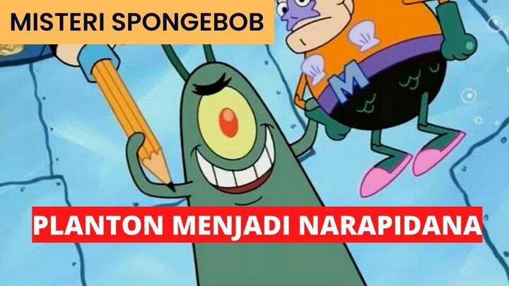 PLANKTON NARAPIDANA - MISTERI SPONGEBOB