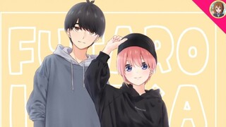 Animasi|Ichika Nakano: Aku Perlahan-lahan Mendekatimu