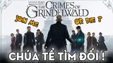 Tất Cả Những Gì Đã Xảy Ra Trong FANTASTIC BEASTS - The CRIMES Of GRINDELWALD| Harry Potter Series