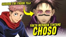 Jadi Dia Saudara Tiri ITADORI!!! | FAKTA MENARIK TENTANG CHOSO