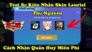 Liên Quân | Cách Nhận Quân Huy Free Nhận Skin Lauriel Thứ Nguyên Vệ Thần Cực Đẹp