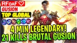 4 MIN LEGENDARY! 21 Kills Brutal Gusion [ Top Global Gusion ] Rғᴏᴀғ♡ - Mobile Legends Gameplay Build