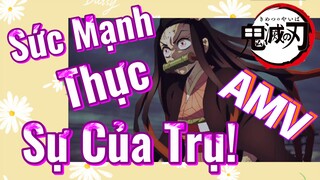 [Thanh Gươm Diệt Quỷ] AMV | Sức Mạnh Thực Sự Của Trụ!