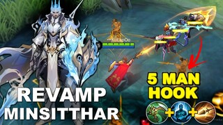 REVAMP MINSITTHAR The 5 Man Hook Is Here | Revamp Minsitthar Gameplay | MLBB