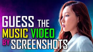 [KPOP GAME] CAN YOU GUESS THE MUSIC VIDEO BY SCREENSHOTS