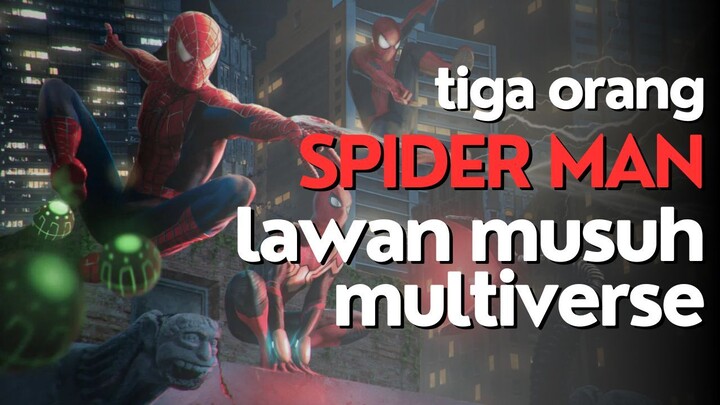 SPIDER MAN: NO WAY HOME - TIGA GENERASI MANUSIA LABA-LABA