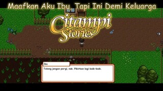 Rela Merantau Demi Membayar Hutang Keluarga |Citampi Stories Part 1