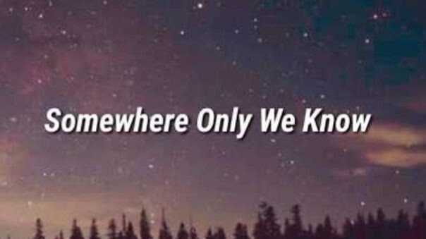 keane - somewhere only we know (full lyrics)follow for more>3