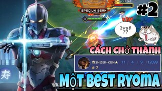 TOP Allain | Cách Để Chở Thành Một Best Ryoma Và Trận Đấu 2vs8 ✓