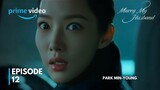 Marry My Husband | EP. 12 | BOA's First Appearance |  K-DRAMA 2024 | Park Min-Young [ENG SUB]