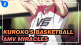 Miracles Happen | Kuroko's Basketball AMV_1