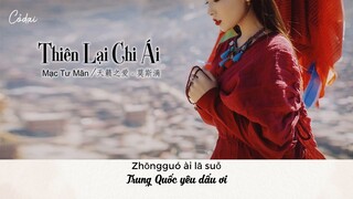 [Vietsub + Pinyin] Thiên Lại Chi Ái - Mạc Tư Mãn / 天籁之爱 - 莫斯满