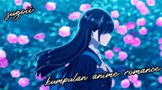 kumpulan anime romance terbaik😉👫