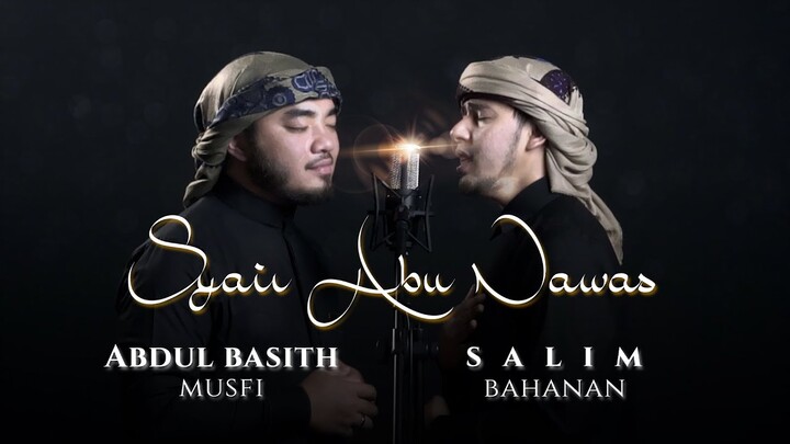 I'TIRAF || SYAIR ABU NAWAS || COVER SALIM BAHANAN Feat ABDUL BASITH MUSFI