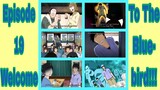 Welcome To The NHK! Episode 19: Welcome To The Bluebird!1080p! Satou and Yamazaki/Mia Meets Torotoro