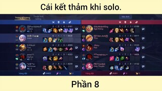 Cái kết thảm khi solo p8