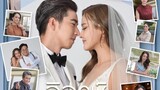 Flash Wedding (2022 Thai drama) |episode 7