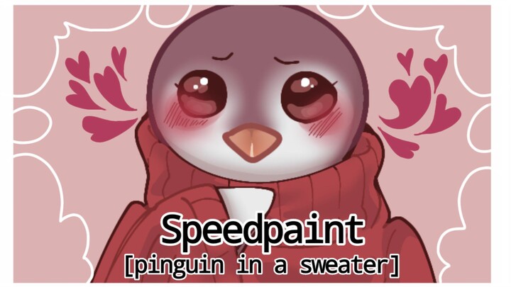 [Speedpaint]//[pinguin in a sweater]//[anime style]♡♡