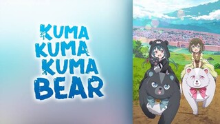 Kuma kuma kuma bear EPISODE 10 : HD