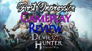 Devil Hunter Eternal War Review First Impression Gameplay