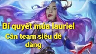 Top 1 Lauriel hướng dẫn chi tiết cách múa lauriel