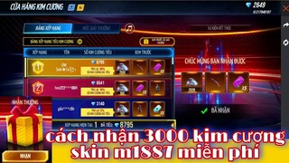 Free fire| cách đua top tiêu kim cương nhận 3000kc skin m1887 thế giới ngầm cửa hàng kim cương