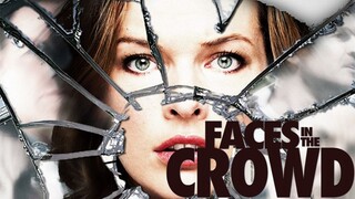 FACES IN THE CROWD (2011) - ซ่อนผวา…รอเชือด