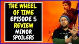 The Wheel of Time Episode 5 Review - Breakdown (minor spoilers)