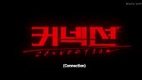 Connection episode 2 preview