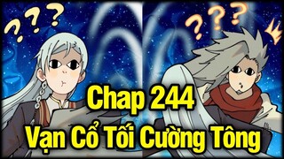 VẠN CỔ TỐI CƯỜNG TÔNG TẬP 244 | CUỘC GẶP GỠ ĐỊNH MỆNH | TRUYỆN THÀNH PHIM | MỘNG TIÊN GIỚI