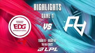 EDG vs RA | Highlights - Game 1 | Tuần 9 Ngày 6 | LPL Mùa Xuân 2022