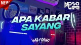 DJ APA KABAR SAYANG MUNGKIN KAH DI SANA KAU RASA BAHAGIA ATAU MALAH SEBALIKNYA FULL BASS [NDOO LIFE]