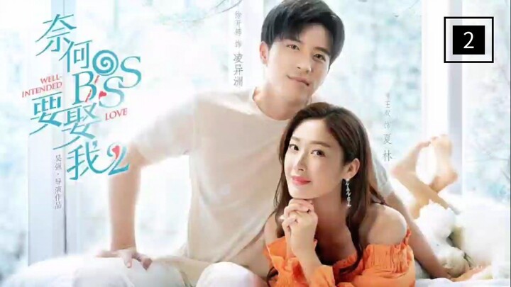 [ DRACIN ] Well Intended Love S1 Sub Indo #Lengkap E2