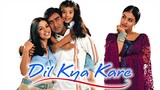 Dil Kya Kare (1999) [SubMalay]