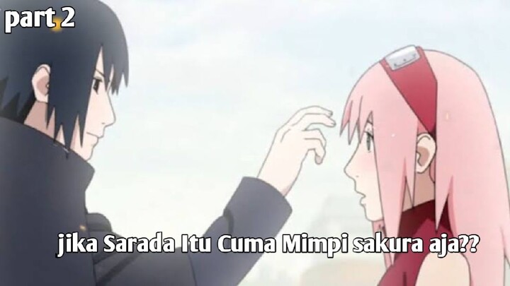 (PV) Jika Dunia Sarada Itu Cuma Mimpi Indah Sakura Aja (dub Indo) With @SayAnn