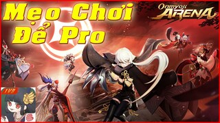 🌸Onmyoji Arena: Bật Mí Mẹo Chơi Để Pro Hơn - Ai Cũng Cần Phải Xem Để Rõ - Phần 1