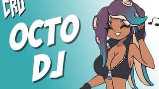 【CRD·动画】Octo DJ [ by ScruffmuhGruff ]
