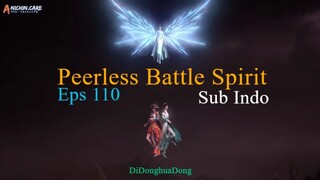 Peerless Battle Spirit Eps 110 (Sub Indo-Anichin)
