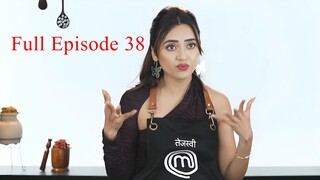Celebrity MasterChef Season 1 Episode 38 | Celebrity MasterChef 2025 | Indian Cooking Tv Show