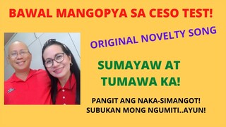 BAWAL MANGOPYA SA CESO TEST (ORIGINAL NOVELTY SONG) FOR CAREER EXECUTIVE SERVICE CANDIDATES