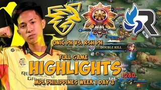 ONIC PH VS. RSG PH FULL GAME HIGHLIGHTS | MPL PH S13 WEEK 1 DAY 3